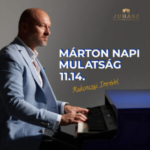 Márton Napi Mulatság Rakonczai Imrével
